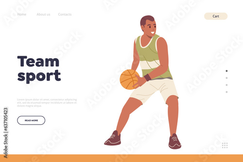 Team sport landing page with happy cheerful sportsman basketball player character with ball design
