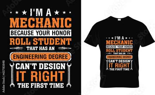 Mechanical Don't just work till the......T-Shirt