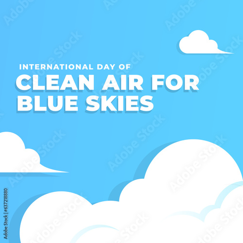 International Day of Clean Air For Blue Skies Wallpaper Banner Social Media Post Design Template with illustration of cloud on the sky. Vector file every object is separated