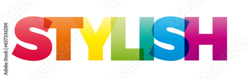The word Stilish. Vector banner with the text colored rainbow.