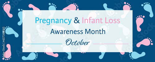 Pregnancy and infant loss awareness month (SIDS) banner. Every year in October remember those who have lost a child during pregnancy or in infancy. Banner with baby feet on blue background