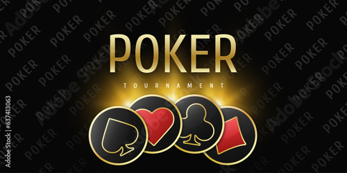 Poker championship tournament banner. Poker logo with suit chips. Clubs, diamonds, spades, hearts on a black background. Vector illustration.