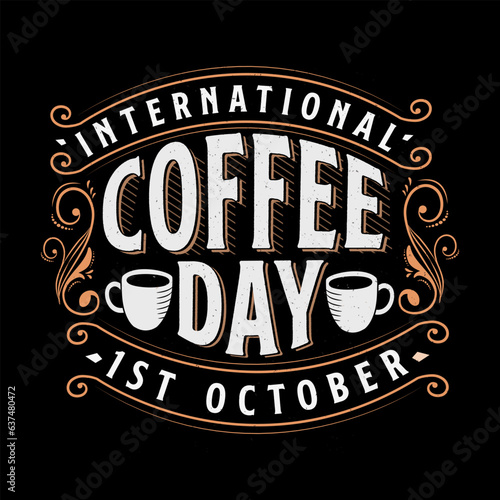 Hand drawn International coffee day vector illustration. Happy national coffee day design.