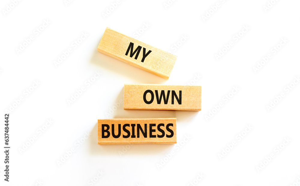 My own business symbol. Concept words My own business on wooden block. Beautiful white table white background. Business motivational my own business concept. Copy space. My own business symbol. Concept words My own business on wooden block. Beautiful white table white background. Business motivational my own business concept. Copy space.