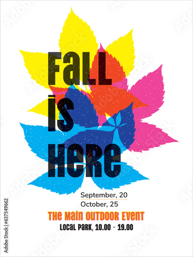 Hand drawn risograph fall poster design with autumn leaves. Colorful retro riso print for fall event poster, card, cover, etc.
