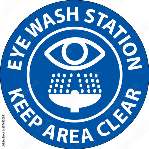 Floor Sign Eye Wash Station - Keep Area Clear