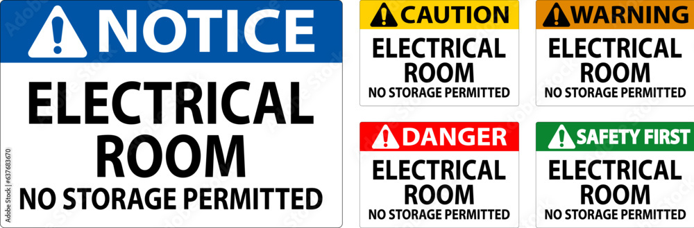 Danger Sign Electrical Room, No Storage Permitted Danger Sign Electrical Room, No Storage Permitted