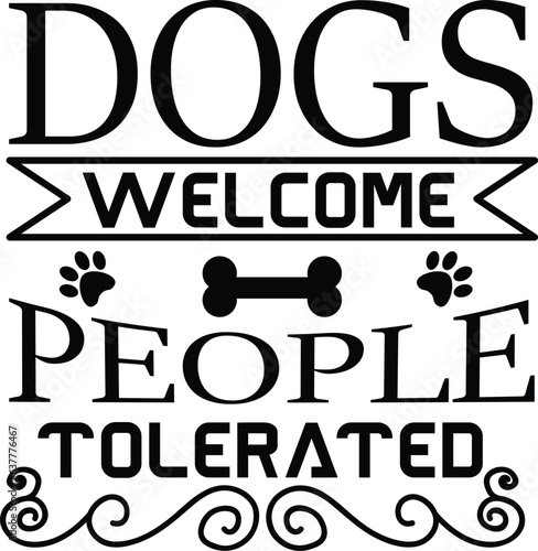 dogs welcome people tolerated