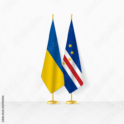 Ukraine and Cape Verde flags on flag stand, illustration for diplomacy and other meeting between Ukraine and Cape Verde.