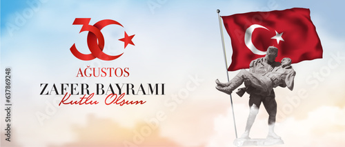 30 Agustos Zafer Bayrami Kutlu Olsun. Translate: August 30 celebration of victory and the National Day in Turkey.