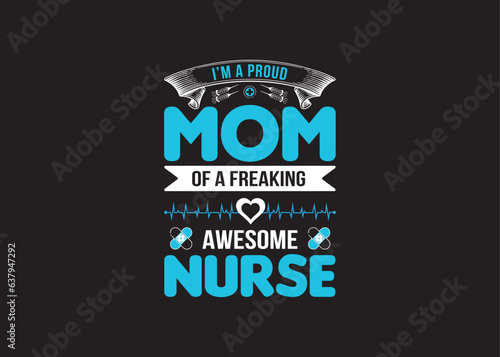 Future nurse t-shirt design, nurse t-shirt design, Mother t-shirt design, Nurse mom t-shirt, nursing t-shirt design, Love Nurse Shirt, Nurse T-Shirt, Nurse,  typographic, quotes design (ID: 637947292)