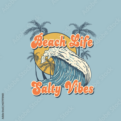 Beach Life Salty Vibes summer typography sunshine palm tree design