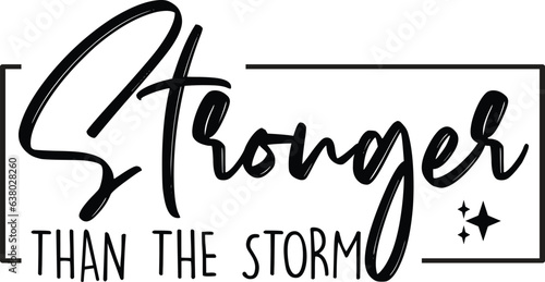 Stronger Than the Storm