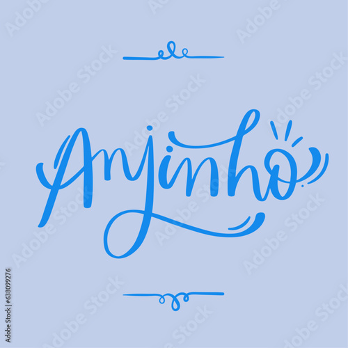 Anjinho. Little angel in brazilian portuguese. Modern hand Lettering. vector.