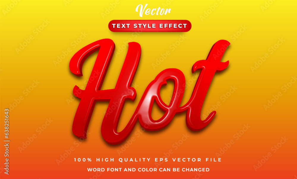 Hot text effect with 3d style
