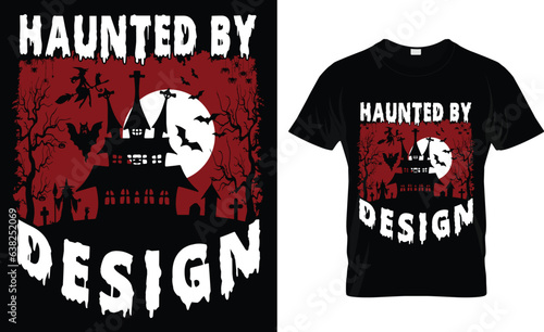 haunted by design t-shirt design