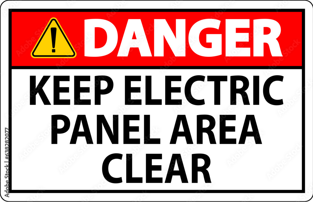 Danger Sign Keep Electric Panel Area Clear