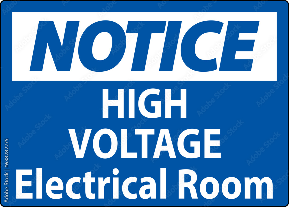 Notice Sign High Voltage - Electrical Room