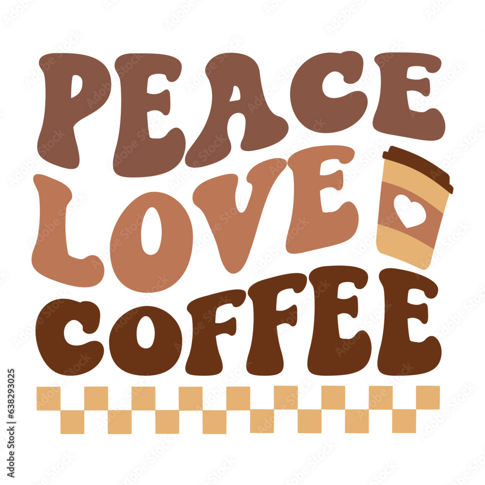 peace love coffee Retro SVG
