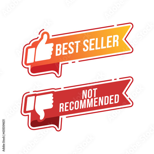 Best seller and not recommended badge sign vector icon