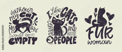 Funny hand drawn doodle lettering poster about cat. Cat lover, pet. Pet lover art