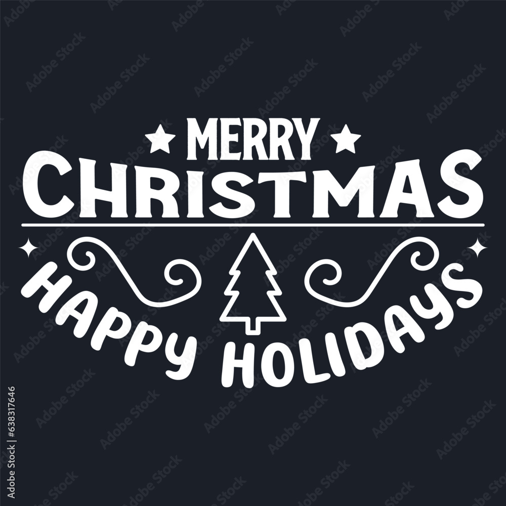 Fototapeta premium Merry Christmas and Happy Holidays typography. Vector vintage illustration