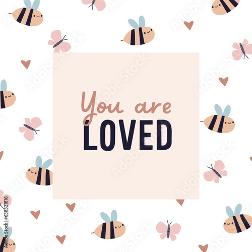 Love card design in Scandinavian style. Square-shaped postcard, funny insects, bumblebees and butterflies, romantic quote, phrase. Modern Scandi kids flat vector illustration with inspiration text