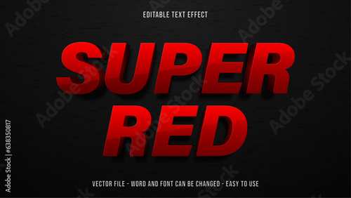 Super red editable text effect