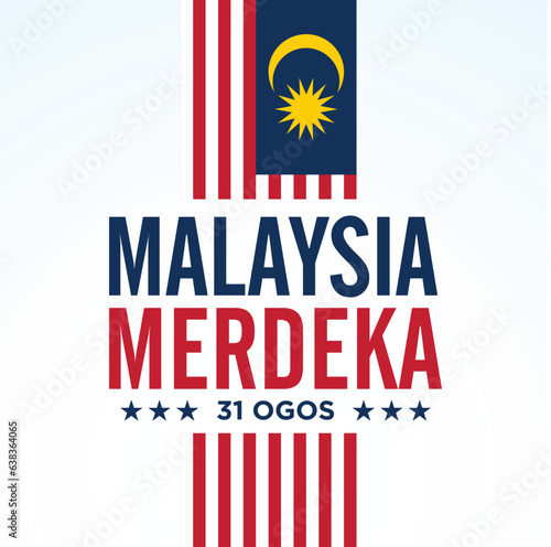 Malaysia Merdeka. 31 Ogos (Translate:  Independence of Malaysia. August 31). Vector Illustration and Logo.