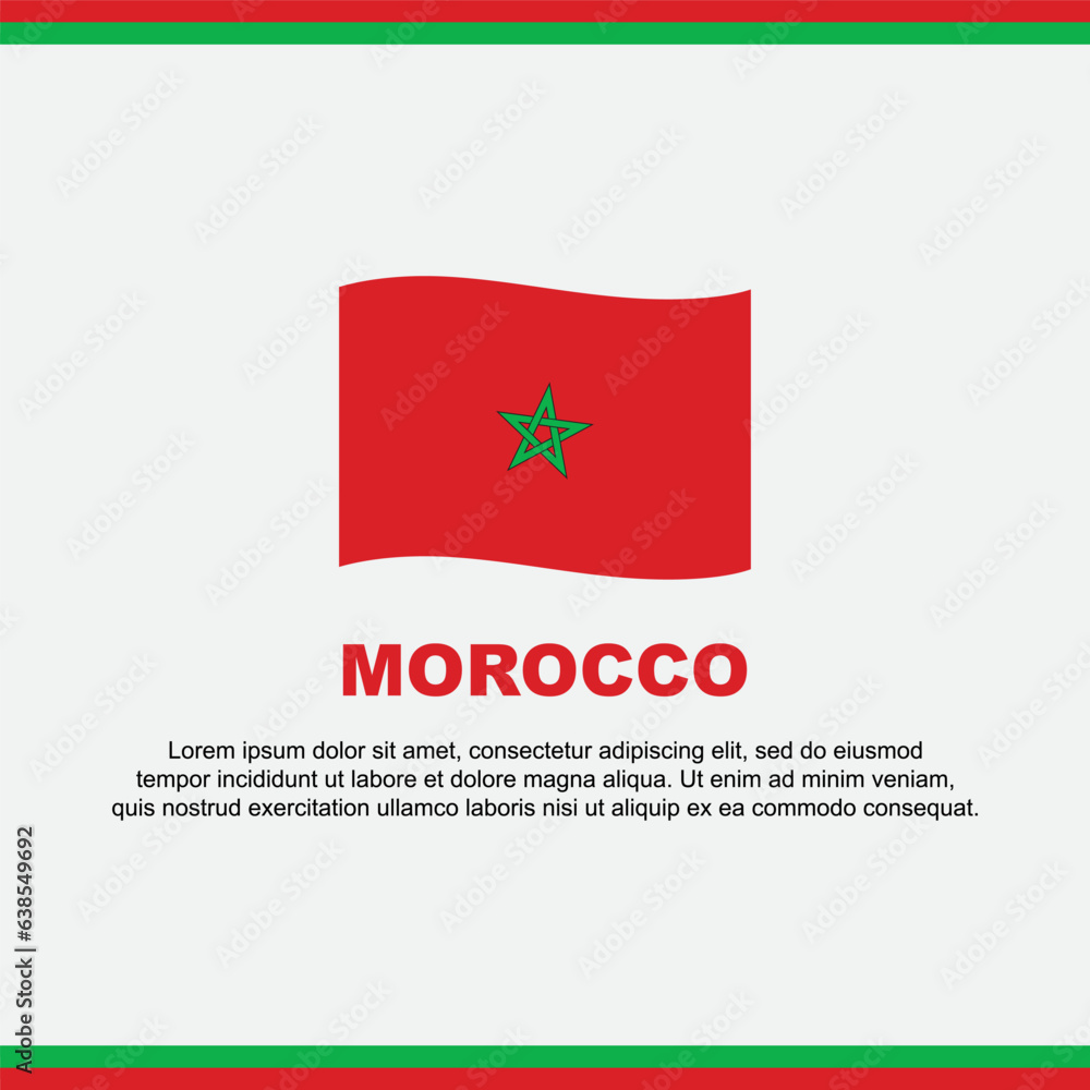 Morocco Flag Background Design Template. Morocco Independence Day Banner Social Media Post. Morocco Design