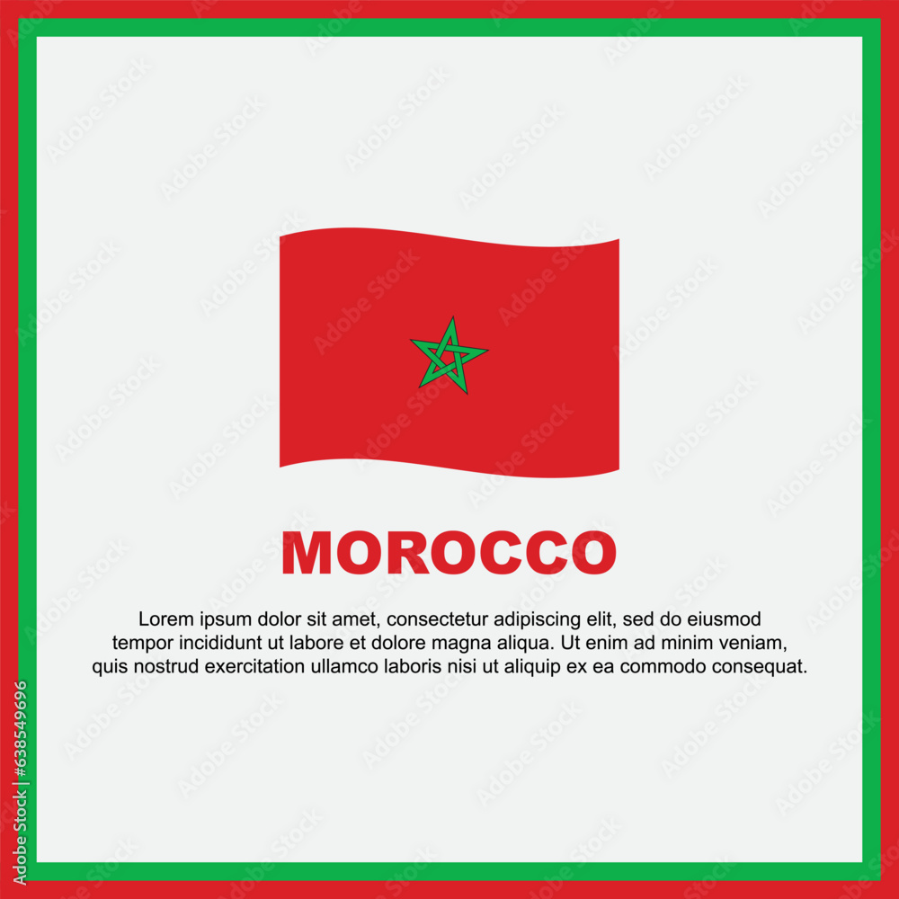 Morocco Flag Background Design Template. Morocco Independence Day Banner Social Media Post. Morocco Banner
