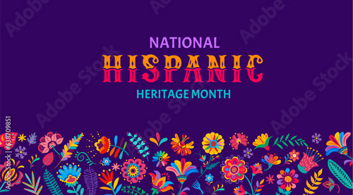National hispanic heritage month flyer with tropical flowers pattern. Festival banner with alebrije plants. Vector event announcement for celebrating annual hispanic traditional festival