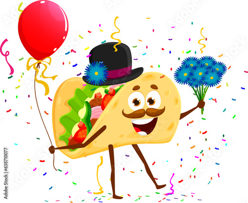 Mexican Tex Mex taco character on holiday party. Kids birthday celebration vector happy character of taco Mexican fast food meal funny personage in bowler hat, holding balloon and flowers bouquet