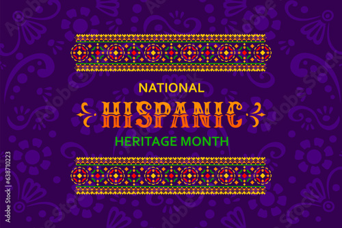 National hispanic heritage month banner with ethnic pattern. Hispanic heritage holiday background, Latin culture national carnival vector banner with mexican ethnic embroidery geometric ornament