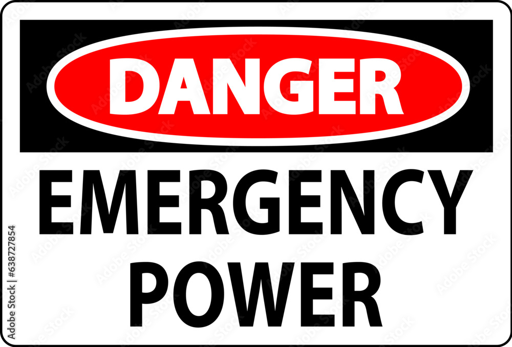 Danger Sign Emergency Power