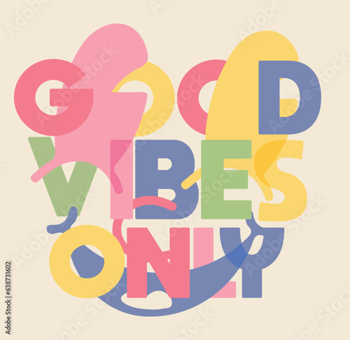 Vintage typography inspirational slogan print with groovy smiling face illustration for graphic tee t shirt or poster sticker - Vector
