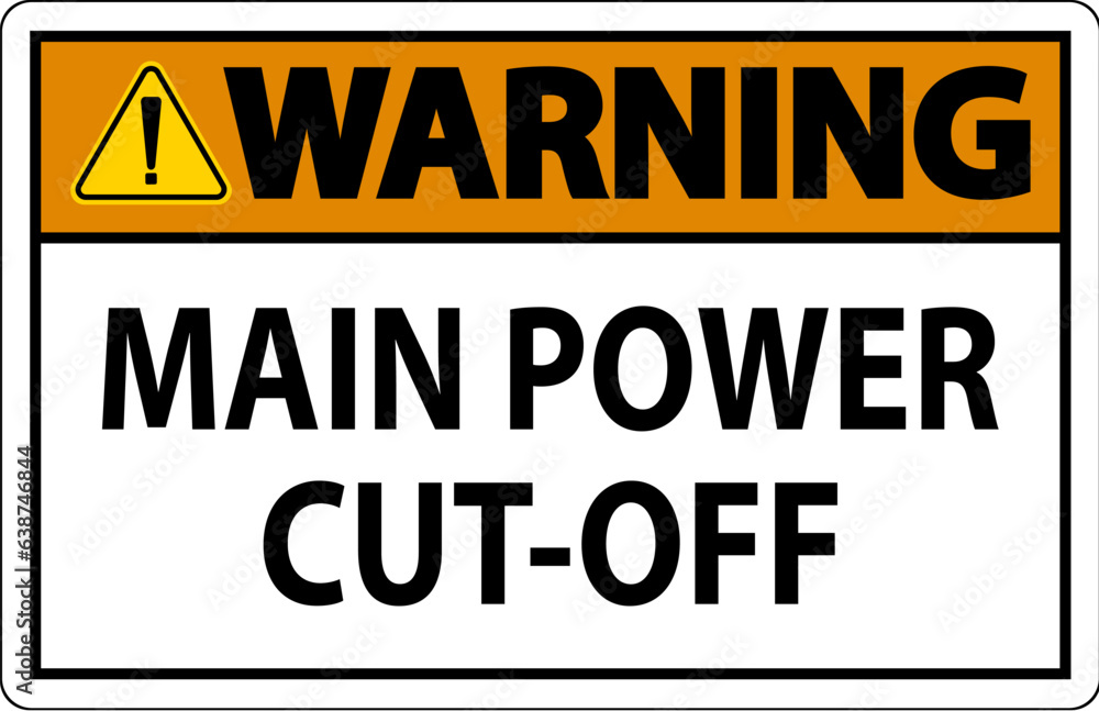 Warning Sign Main Power Cut-Off