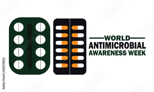 World Antimicrobial Awareness Week. Health care and medical concept. Template for background, banner, card, poster with text inscription. Vector illustration
