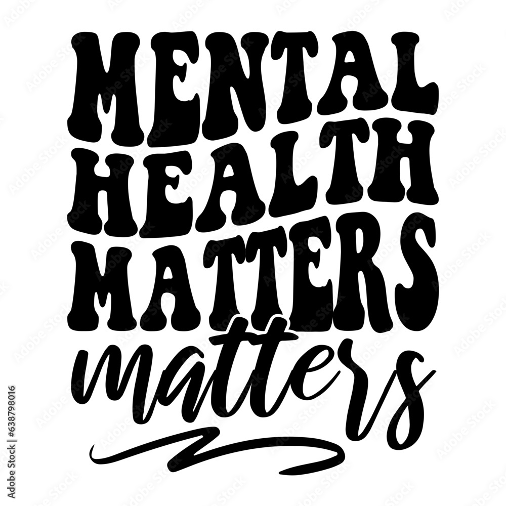 Mental Health Matters Svg