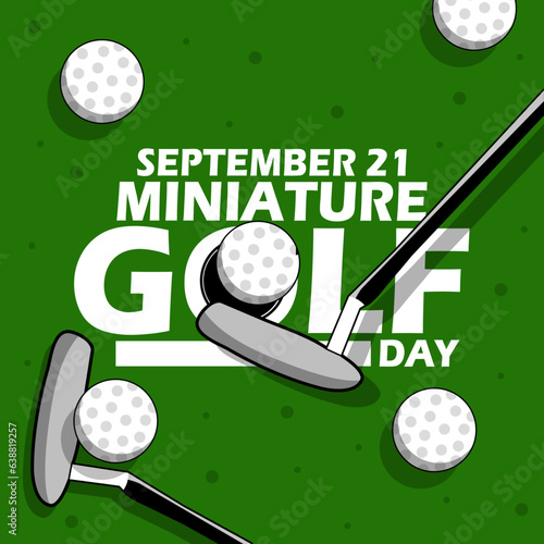 Several golf balls and golf sticks on a green field, with bold text to commemorate Miniature Golf Day on September 21
