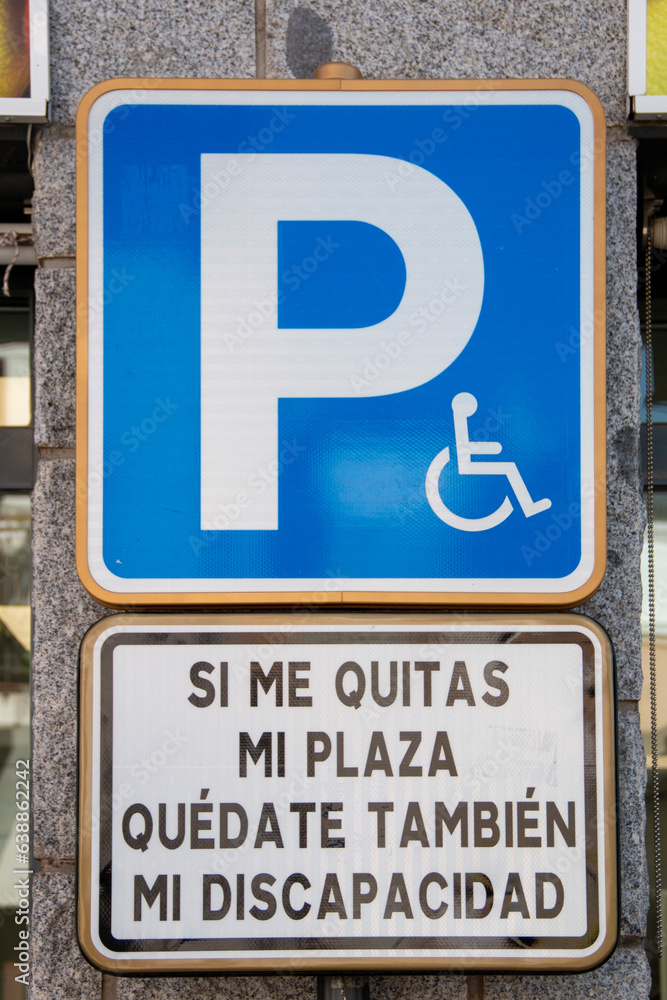 Sign for the disabled and reserve your parking space as well as the access ramp to buildings Sign for the disabled and reserve your parking space as well as the access ramp to buildings