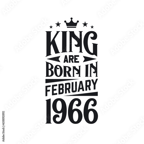 King are born in February 1966. Born in February 1966 Retro Vintage Birthday