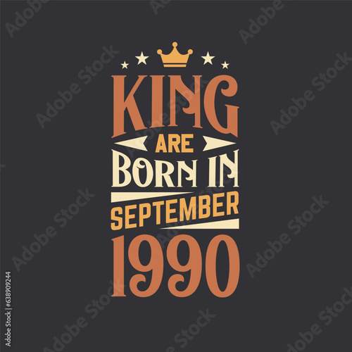 King are born in September 1990. Born in September 1990 Retro Vintage Birthday
