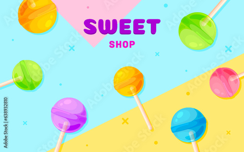 Sweet shop lollipop background banner colorful flat. Geometric flyer poster sign advertising candy store packaging rainbow colorful lollipop sugar caramel cartoon memphis cute kids style