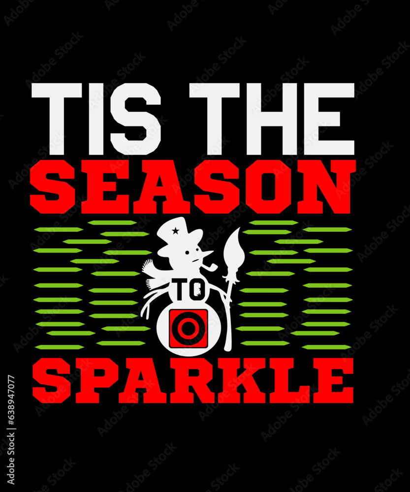 Tis The Season To Sparkle Snow Man Sublimation