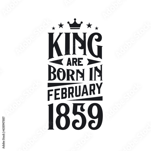 King are born in February 1859. Born in February 1859 Retro Vintage Birthday