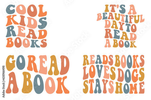 COOL kids read books, It's A Beautiful Day To Read A Book, Go Read a Book, Reads Books Loves Dogs Stays Home retro wavy SVG books SVG bundle T-shirt