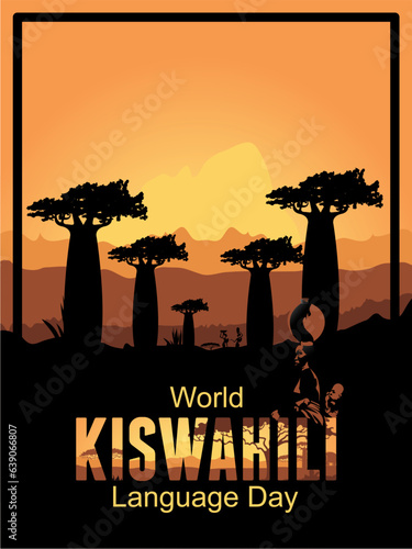 World Kiswahili Language Day is celebrated every July 7th.