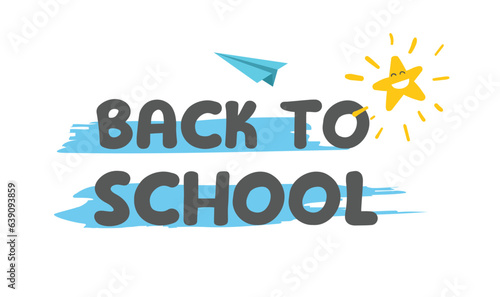 Back to school text vector. Education concept. School background, Back to School lettering. design element. Flat vector in cartoon style. Back To School Typographical