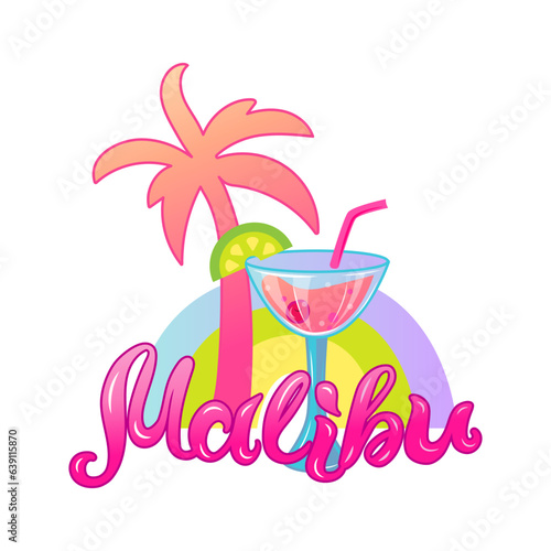 Handwritten Malibu word with cocktail, rainbow and palm tree. Design element on white background. Vector illustration.